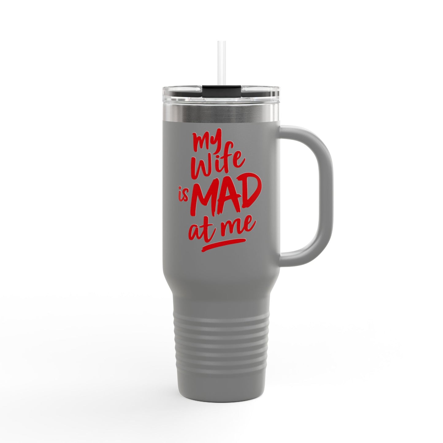 MYWIFEISMADATME RED - TUMBLER