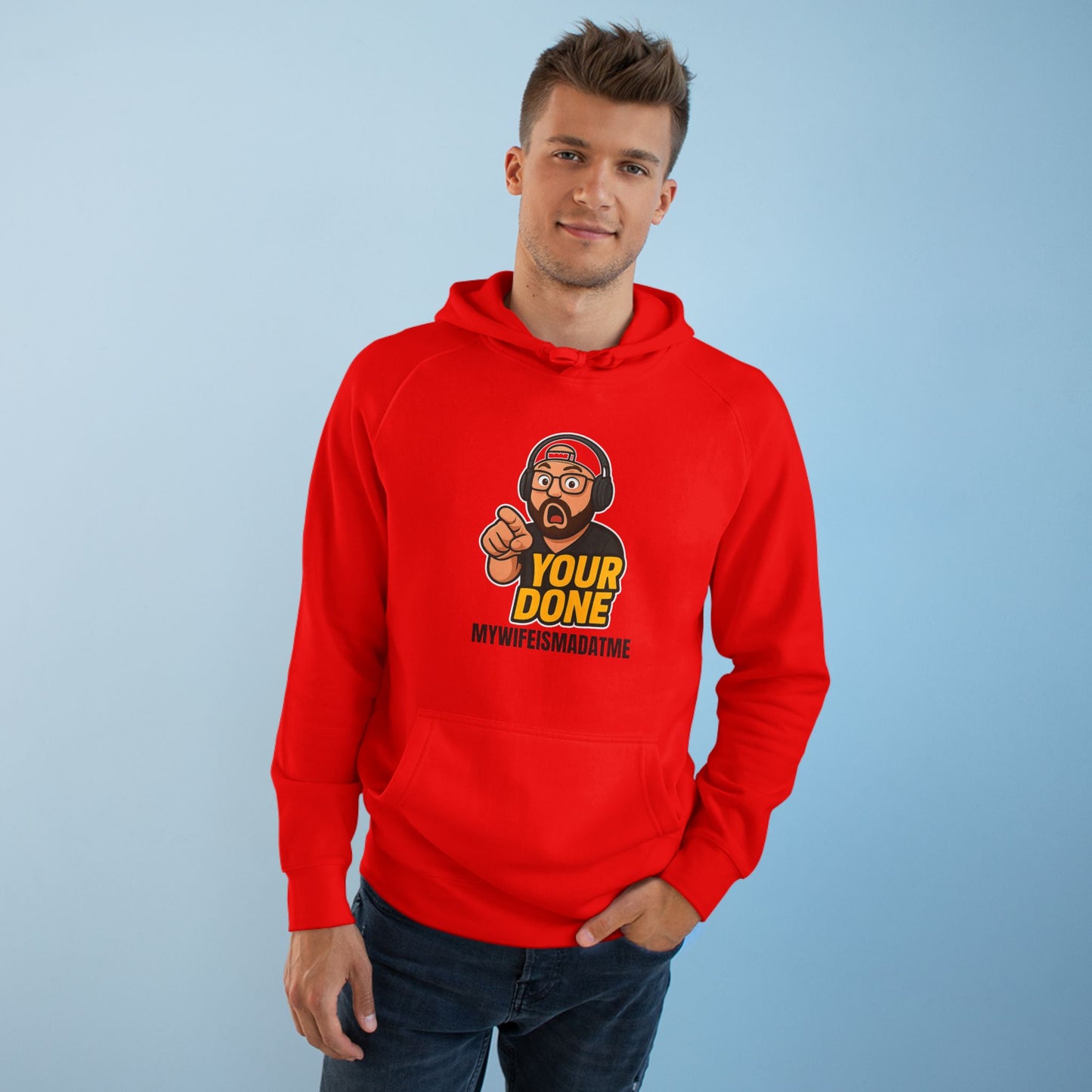 YOUR DONE HOODIE