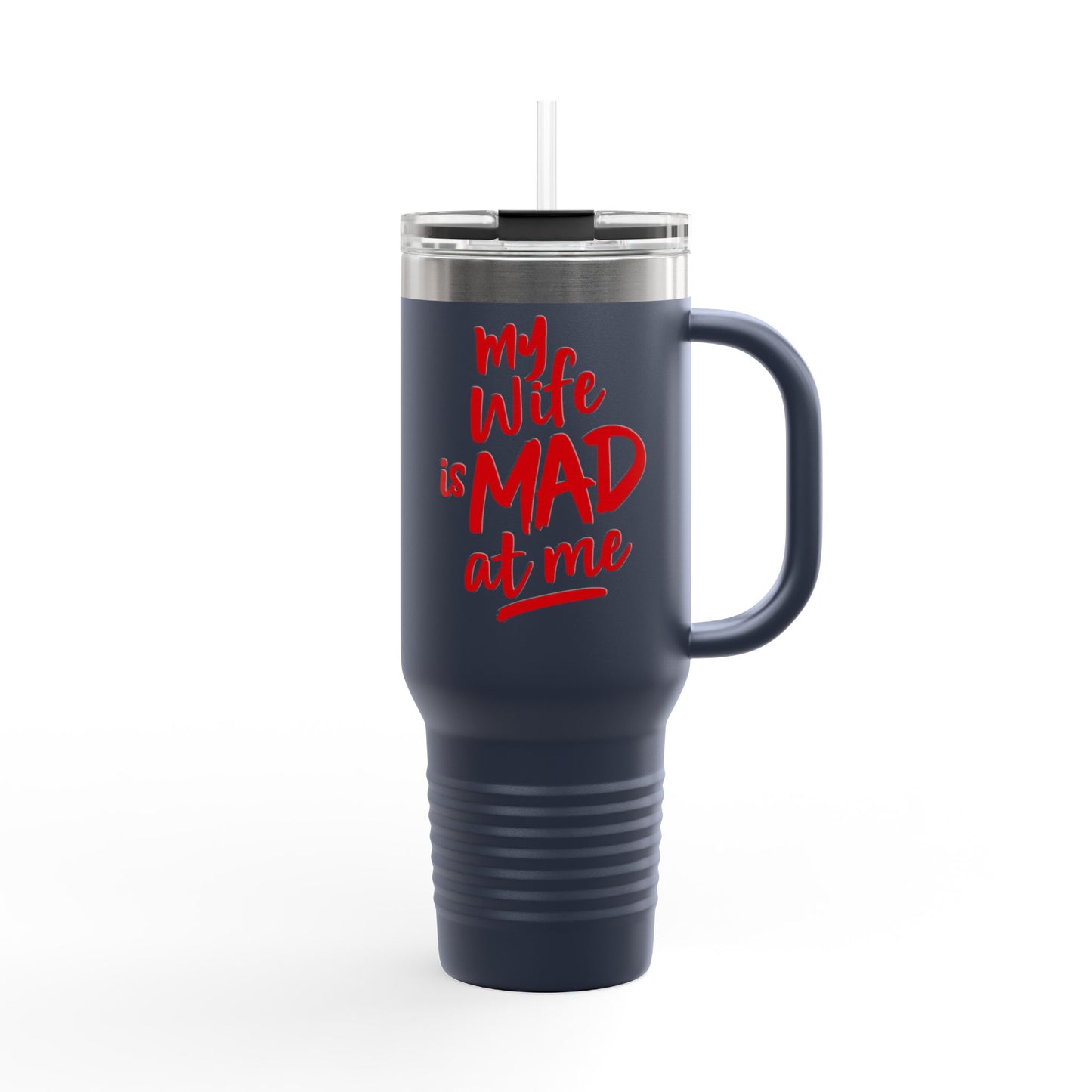 MYWIFEISMADATME RED - TUMBLER