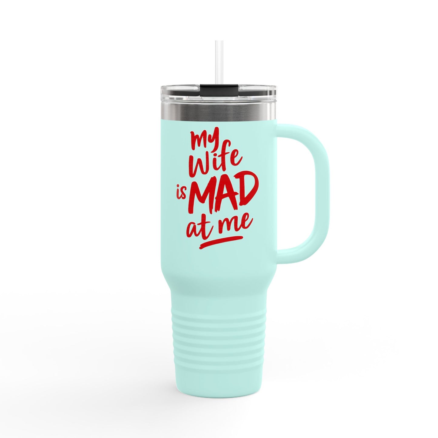 MYWIFEISMADATME RED - TUMBLER