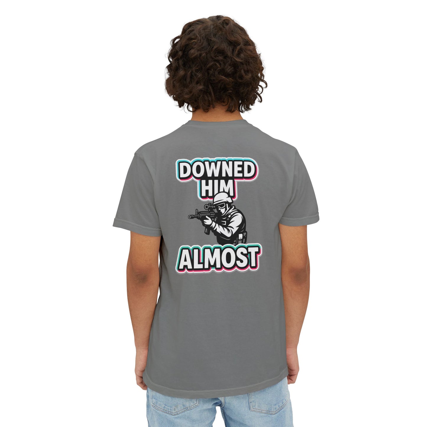 "DOWNED HIM... ALMOST" - POCKET T (FRONT/BACK)