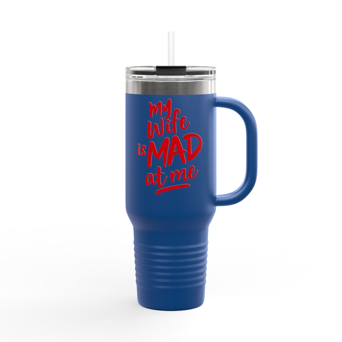 MYWIFEISMADATME RED - TUMBLER