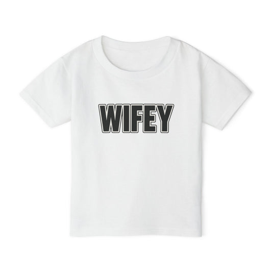 "WIFEY" - TODDLER TSHIRT