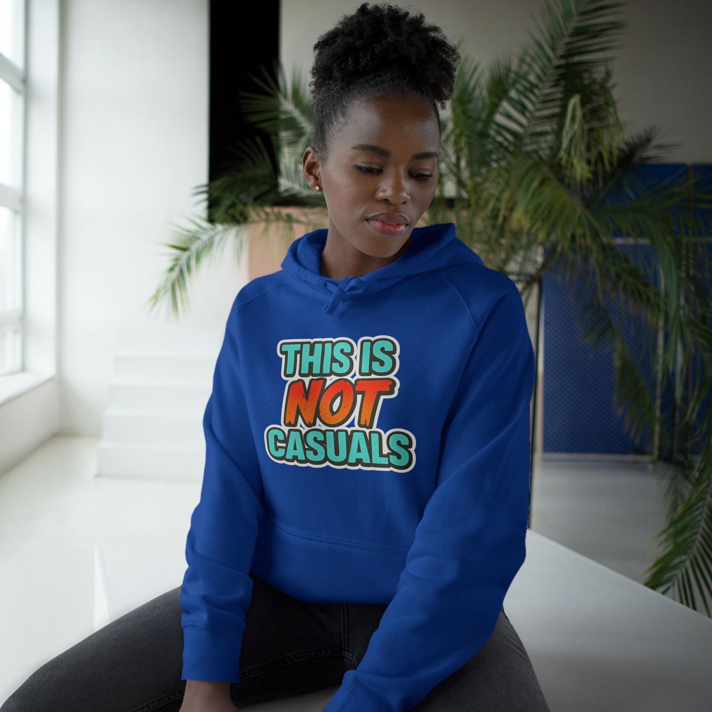 THIS IS NOT CASUALS HOODIE