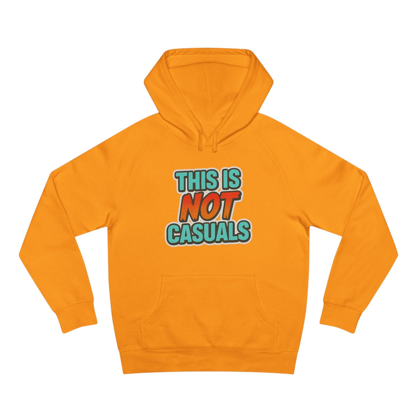 THIS IS NOT CASUALS HOODIE