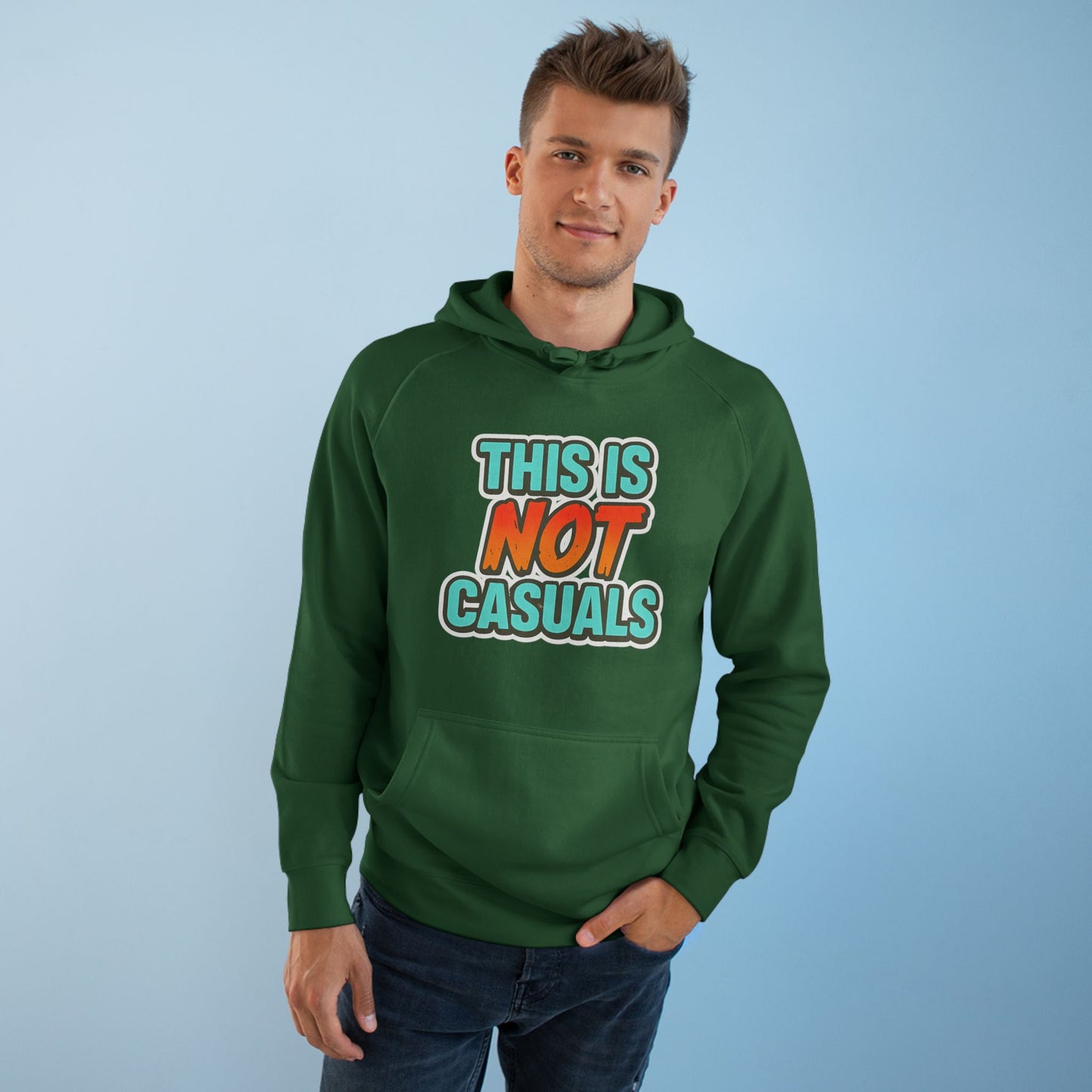THIS IS NOT CASUALS HOODIE