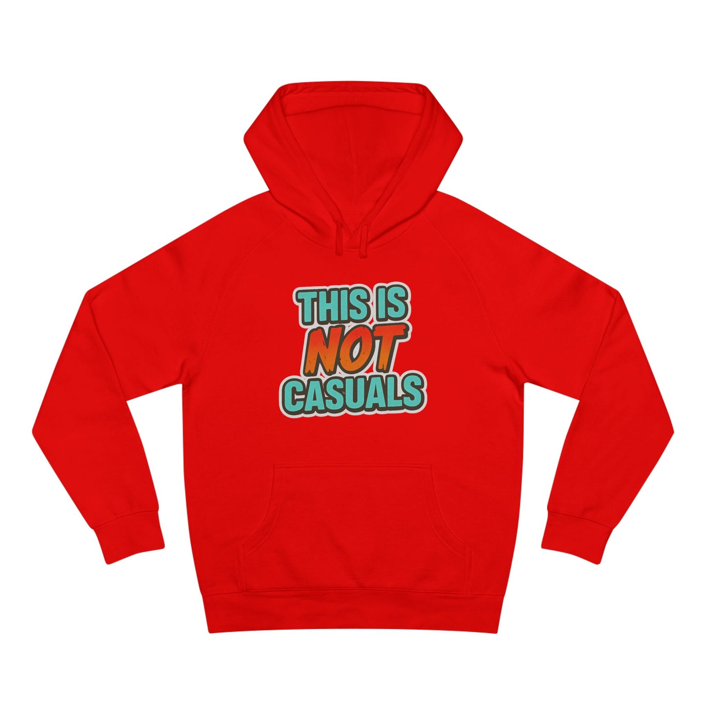 THIS IS NOT CASUALS HOODIE