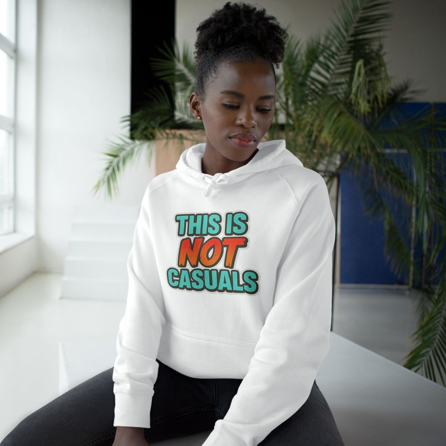 THIS IS NOT CASUALS HOODIE