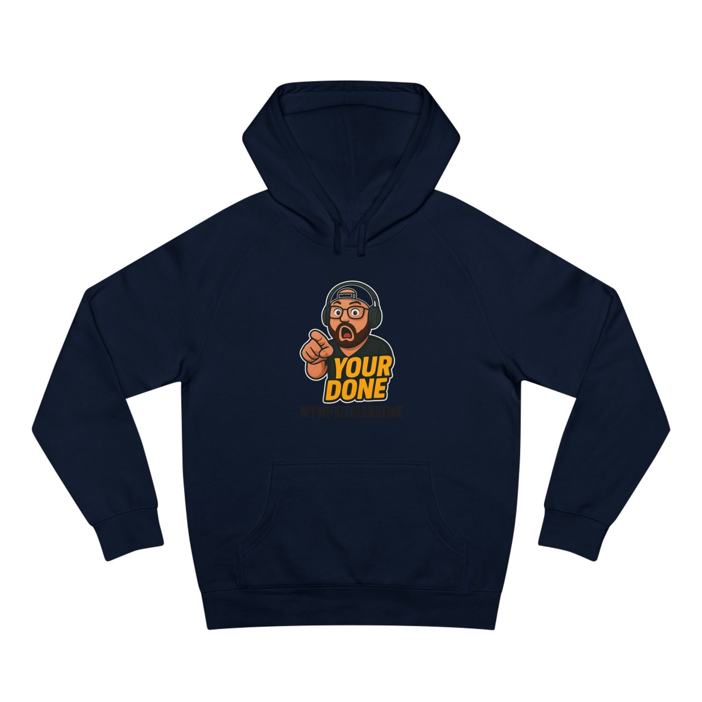 YOUR DONE HOODIE