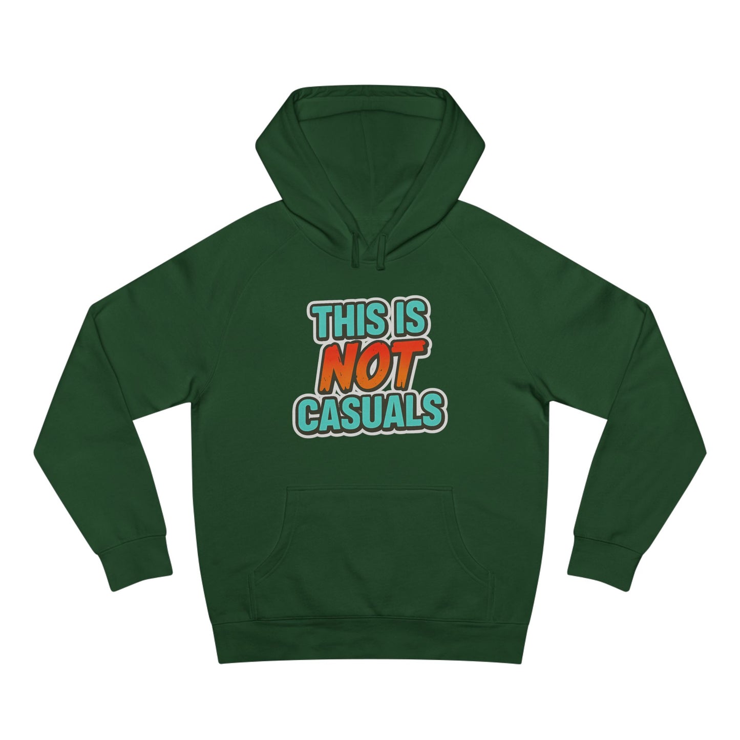 THIS IS NOT CASUALS HOODIE