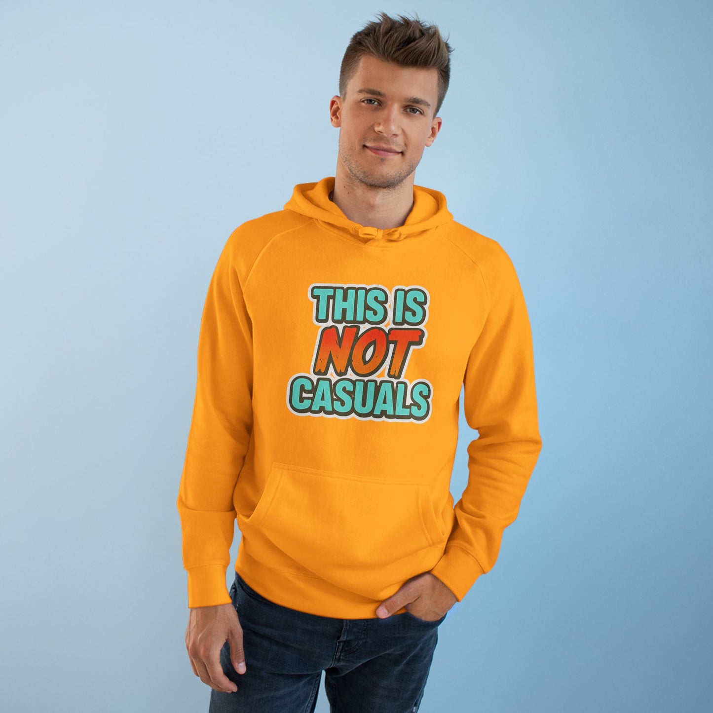 THIS IS NOT CASUALS HOODIE