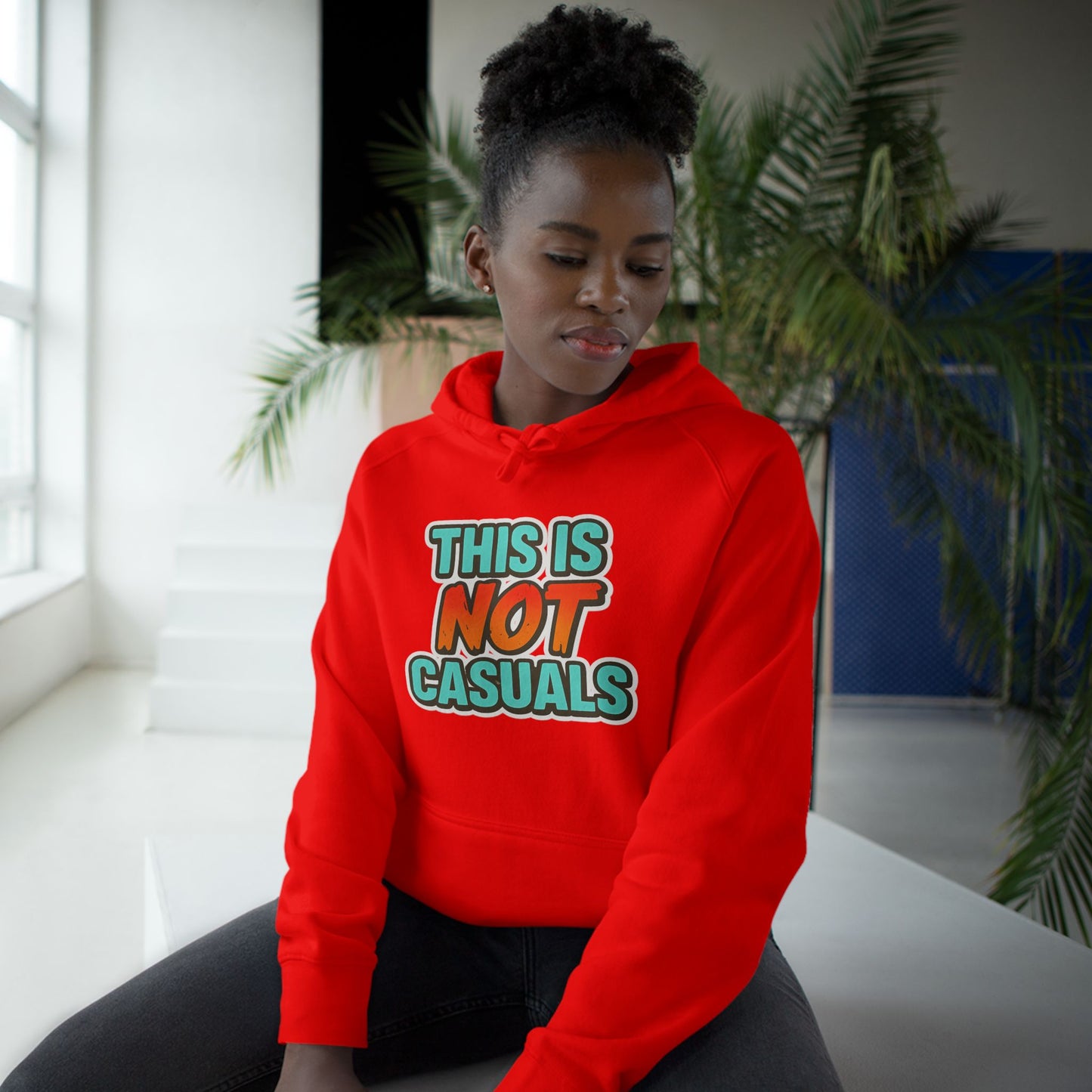 THIS IS NOT CASUALS HOODIE